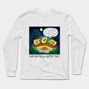 Scary Marshmallow Campfire Stories. Long Sleeve T-Shirt